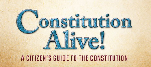 Constitution Alive – Free Class on the Constitution
